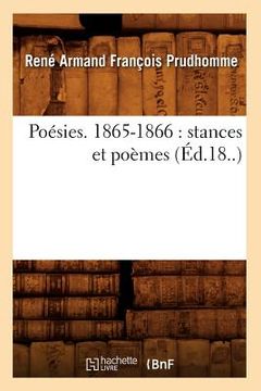 portada Poésies. 1865-1866: Stances Et Poèmes (Éd.18..) (en Francés)
