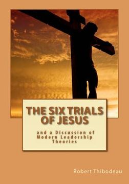 portada the six trials of jesus (en Inglés)