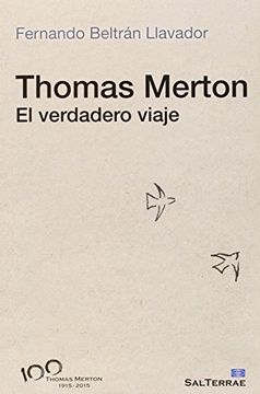 portada Thomas Merton: El Verdadero Viaje