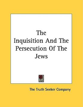portada the inquisition and the persecution of the jews