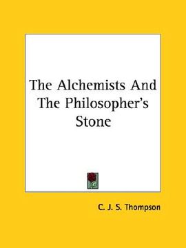 portada the alchemists and the philosopher's stone (in English)