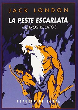 portada La Peste Escarlata Y Otros Relatos (in Spanish)