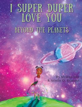 portada I Super Duper Love You: Beyond the Planets (in English)