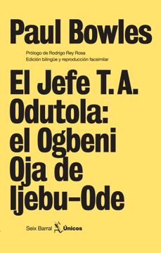 portada El Jefe T. A. Odutola: el Ogbeni Oja de Ijebu-Ode (Únicos)
