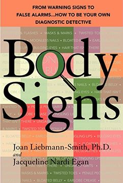 portada Body Signs: From Warning Signs to False Alarms...How to Be Your Own Diagnostic Detective (en Inglés)
