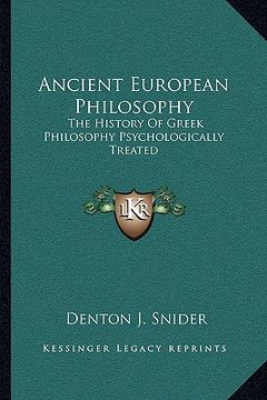 portada ancient european philosophy: the history of greek philosophy psychologically treated