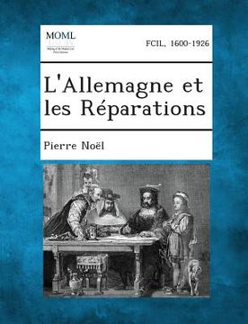 portada L'Allemagne Et Les Reparations (en Francés)