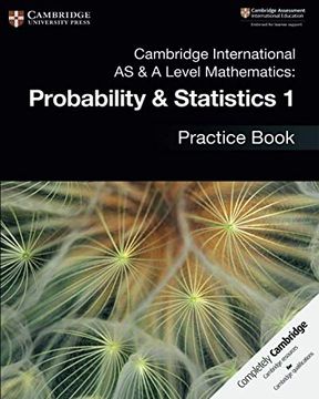 portada Cambridge International as & a Level Mathematics: Probability & Statistics 1 Practice Book (en Inglés)