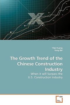 portada the growth trend of the chinese construction industry (en Inglés)
