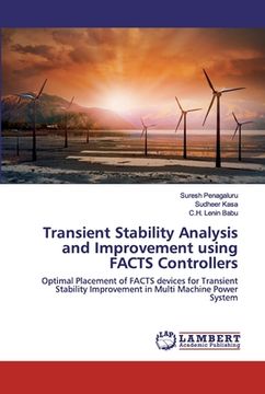 portada Transient Stability Analysis and Improvement using FACTS Controllers (en Inglés)