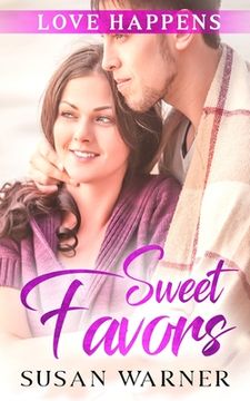 portada Sweet Favors: A Small Town Romance (en Inglés)