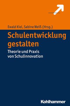 portada Schulentwicklung Gestalten: Theorie Und PRAXIS Von Schulinnovation (en Alemán)
