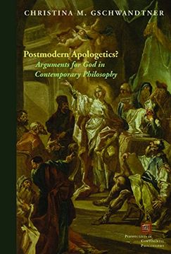 portada Postmodern Apologetics? Arguments for god in Contemporary Philosophy (Perspectives in Continental Philosophy) (in English)