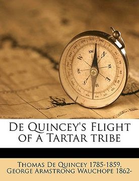 portada de quincey's flight of a tartar tribe (en Inglés)