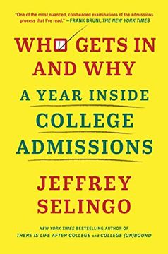 portada Who Gets in and Why: A Year Inside College Admissions (en Inglés)
