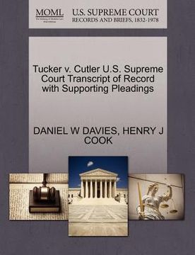 portada tucker v. cutler u.s. supreme court transcript of record with supporting pleadings