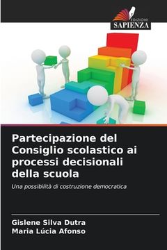 portada Partecipazione del Consiglio scolastico ai processi decisionali della scuola (in Italian)