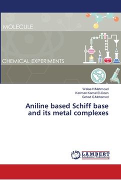 portada Aniline based Schiff base and its metal complexes (en Inglés)