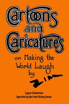 portada Cartoons and Caricatures, or Making the World Laugh (en Inglés)