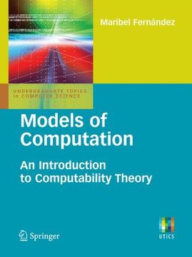 portada Models of Computation: An Introduction to Computability Theory (Undergraduate Topics in Computer Science) (in English)