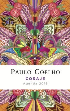 portada Coraje (Agenda 2016) (Productos Papelería Paulo Coelho)