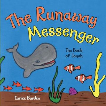 portada The Runaway Messenger: The book of Jonah (en Inglés)