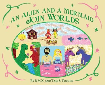 portada An Alien and a Mermaid Join Worlds
