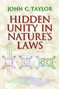 portada Hidden Unity in Nature's Laws (en Inglés)