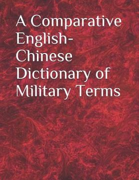 portada A Comparative English-Chinese Dictionary of Military Terms (en Inglés)