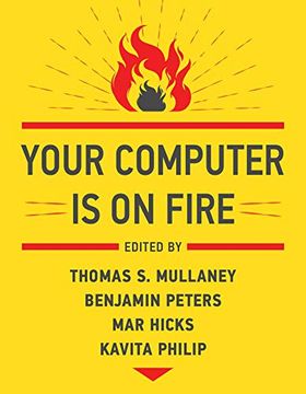 portada Your Computer is on Fire (in English)