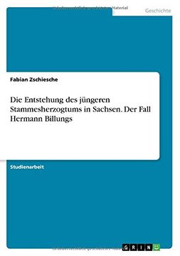 portada Die Entstehung Des Jungeren Stammesherzogtums in Sachsen. Der Fall Hermann Billungs (German Edition)