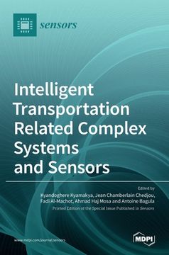 portada Intelligent Transportation Related Complex Systems and Sensors (en Inglés)