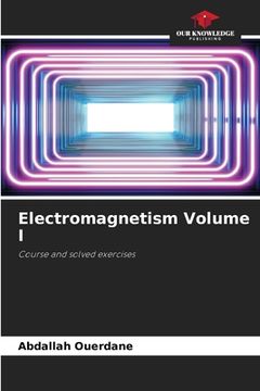 portada Electromagnetism Volume I (en Inglés)