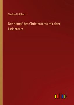 portada Der Kampf des Christentums mit dem Heidentum (en Alemán)