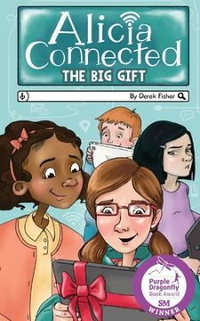 portada Alicia Connected: The Big Gift (in English)