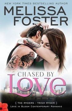 portada Chased by Love (Love in Bloom: The Ryders): Trish Ryder