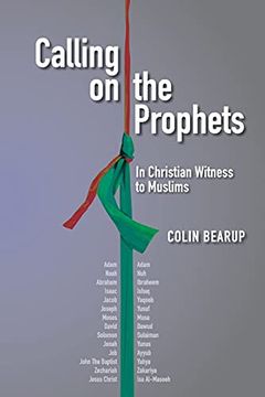 portada Calling on the Prophets: In Christian Witness to Muslims (en Inglés)