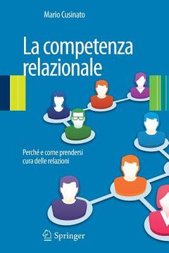 portada La Competenza Relazionale: Perché E Come Prendersi Cura Delle Relazioni (en Italiano)