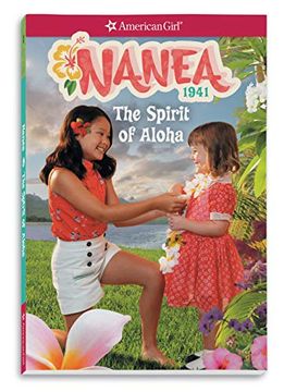 portada Nanea: The Spirit of Aloha (American Girl Historical Characters) (in English)
