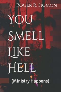 portada You Smell Like Hell: (Ministry Happens) (en Inglés)