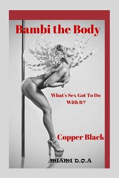 portada Miami D.O A.: Bambi the Body B&W (in English)