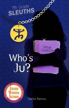 portada Who's Ju (The 7th Grade Sleuths) (Volume 1) (en Inglés)