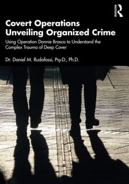 portada Covert Operations Unveiling Organized Crime (en Inglés)
