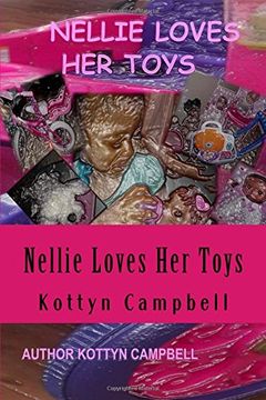 portada Nellie Loves Her Toys: Volume 1 (Nellie's Little Life)
