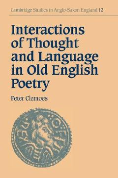 portada Interactions of Thought and Language in old English Poetry (Cambridge Studies in Anglo-Saxon England) (en Inglés)