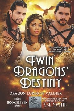 portada Twin Dragons' Destiny: Dragon Lords of Valdier Book 11 (in English)
