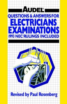 questions and answers for electrician's examinations: includes nec rulings, 1993 (en Inglés)