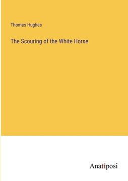 portada The Scouring of the White Horse (en Inglés)