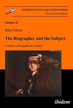 portada The Biographer and the Subject: A Study on Biographical Distance (Studies in English Literatures) (Volume 2) (in English)
