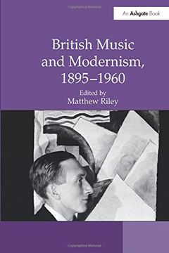 portada British Music and Modernism, 1895-1960 (in English)